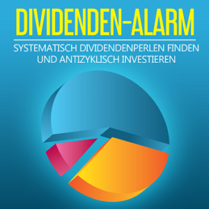 Der Dividendenalarm für die Dividendenstrategie